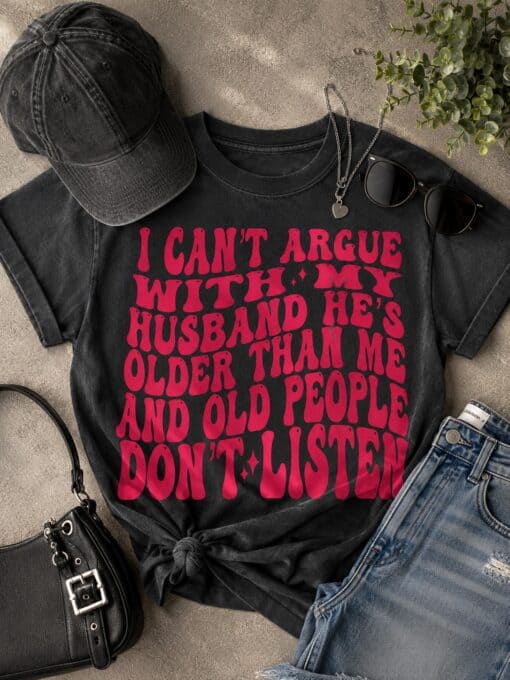 Can't Argue with My Husband