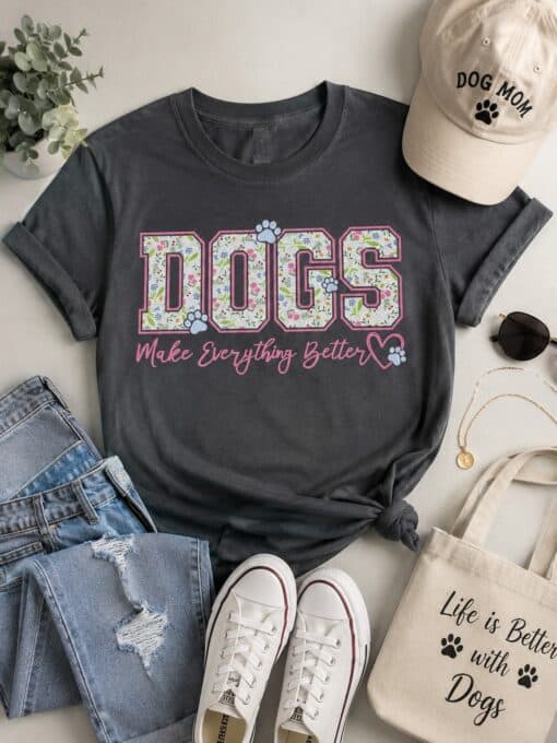 Dogs Make Everything Better